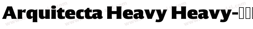 Arquitecta Heavy Heavy字体转换